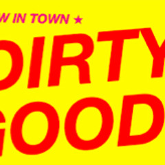 dirtygoodsofficial