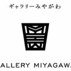GALLERY MIYAGAWA