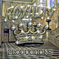 ROYALTY PRODUCTION
