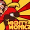 MIGHTY MONKZ 210