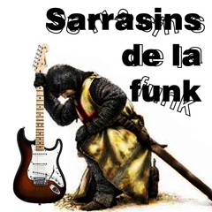 Les Sarrasins de la funk