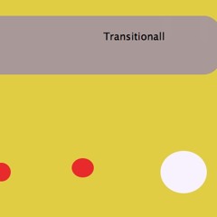 Transitionall