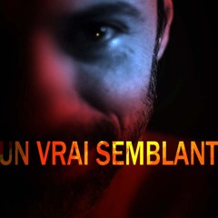 un vrai semblant