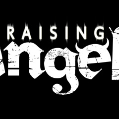 Raising Angels