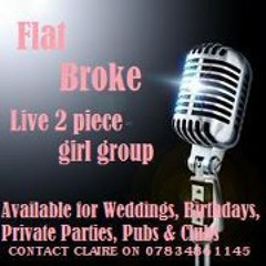 Flat Broke