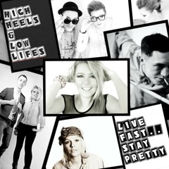 High Heels & Low Lifes