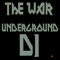 The war underground dj