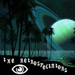 The Retrospectators