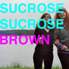 Sucrose Sucrose Brown