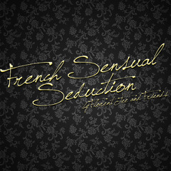French Sensual Seduction