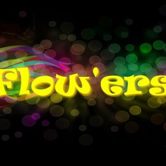 Flow'ers