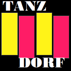 Stream Tanzdorf music | Listen to songs, albums, playlists for free on  SoundCloud