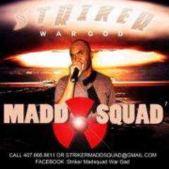 Striker Madsquad War Gad