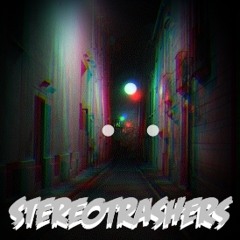 Stereotrashers