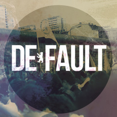 DE-FAULT PODCAST