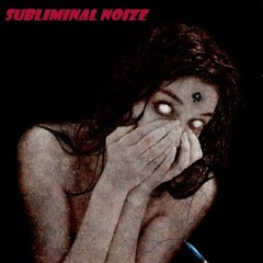SubliminalNoize