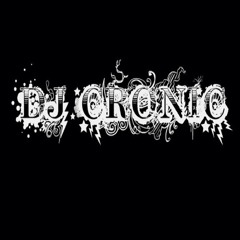 DJ-CRONIC