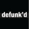 defunk'd