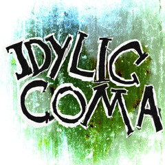 Idylic Coma
