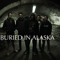 Buried In Alaska