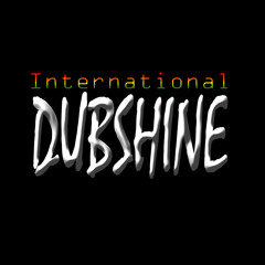 International Dub Shine