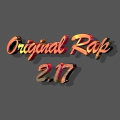Original Rap 2.17