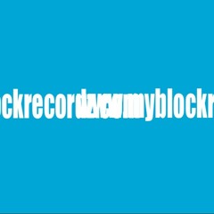 My Block Recordz