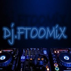 D♪.FTOOMiX