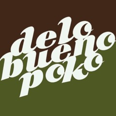 delobuenopoko