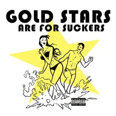 GoldStarsAreForSuckers