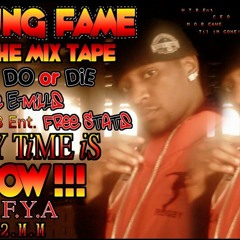 Fame N.T.B/L.L.2.M.M Ent