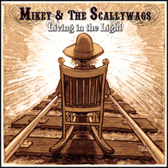 Mikey and the Scallywags