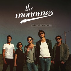 The Monomes