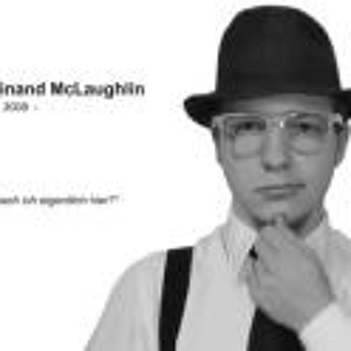 Stream Ferdinand McLaughlin music Listen to songs, albums, playlists