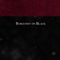 Burgundy on Black