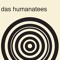 Das Humanatees