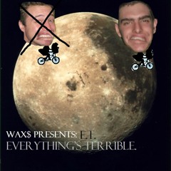 Everything's Terrible