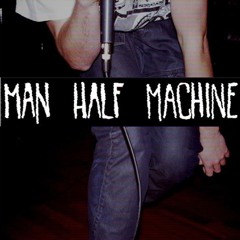 Man Half Machine