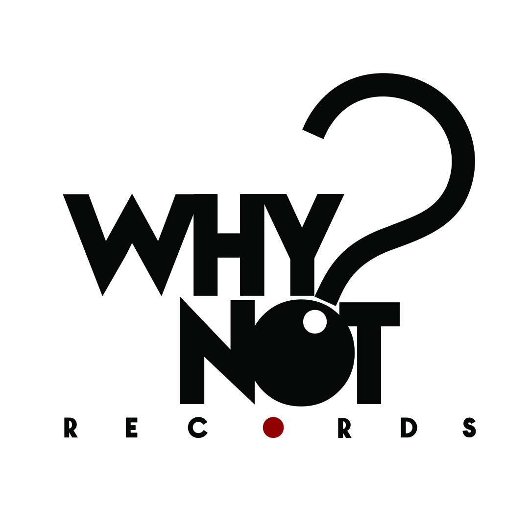 Stream Why Not Records music | Listen to songs, albums, playlists