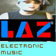 LAZ ELECTRONIC MUSIC