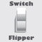 Switch Flipper