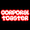 CorporalToaster