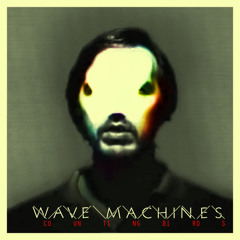 Wave Machines