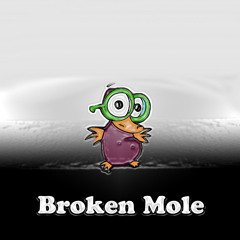 Broken Mole