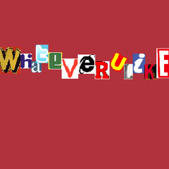 Whateverulike