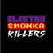 Elektro Smonka Killers