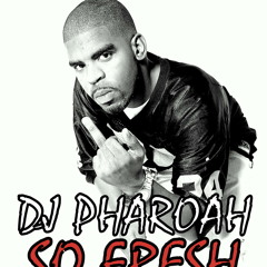 DJ Pharoah SoFresh