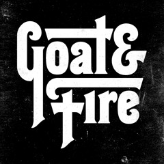 GOAT&FIRE