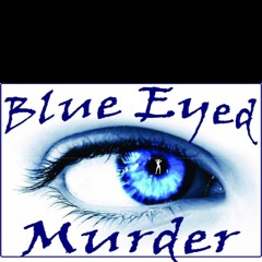 BlueEyedMurder
