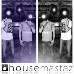 housemastaz